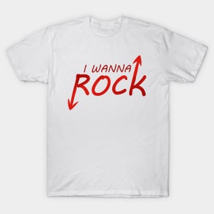 I WANNA ROCK (red) T-Shirt